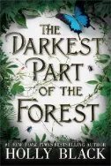 The Darkest Part of the Forest book cover